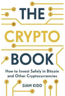 The Crypto Book: How to Invest Safely in Bitcoin and Other - Humanitas