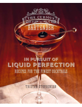 Curious Bartender: In Pusuit of Liquid Perfection - Humanitas