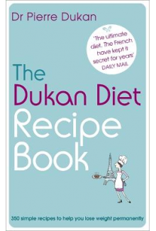 The Dukan Diet Recipe Book - Humanitas