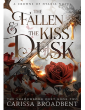The Fallen and the Kiss of Dusk 4  (Crowns of Nyaxia) PRE-ORDER. We will deliver the book within 3-4 weeks after release. Official release date: 2025-08-05 - Humanitas