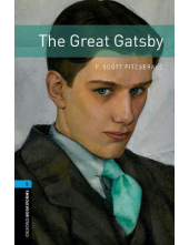 Oxford Bookworms Library: Level 5:: The Great Gatsby - Humanitas