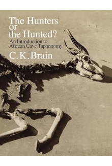 The Hunters or the Hunted?: An Introduction to African Cave - Humanitas