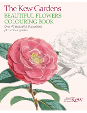 The Kew Gardens Beautiful Flowers Colouring Book - Humanitas
