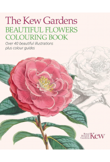 The Kew Gardens Beautiful Flowers Colouring Book - Humanitas