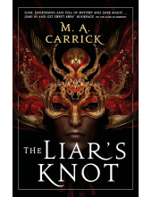 The Liar's Knot Book 2 Rook and Rose - Humanitas