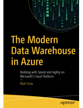 The Modern Data Warehouse in Azure: Building with Speed and Agility on Microsoft’s Cloud Platform - Humanitas
