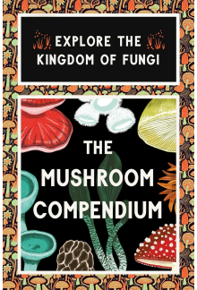 The Mushroom Compendium - Humanitas