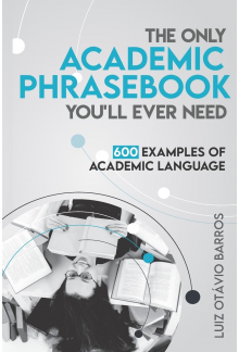 The Only Academic Phrasebook You'll Ever Need - Humanitas