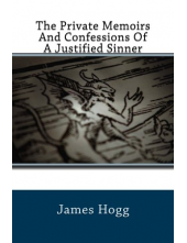 The Private Memoirs and Confessions of a Justified Sinner - Humanitas