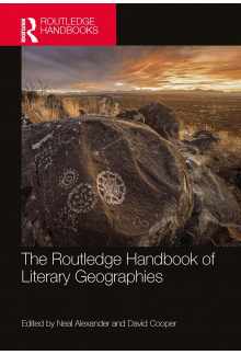 The Routledge Handbook of Literary Geographies - Humanitas
