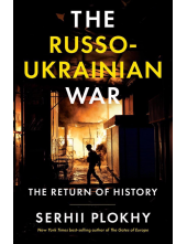 The Russo-Ukrainian War: The Return of History - Humanitas