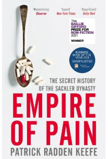 Empire of Pain: The Secret History of the Sackler Dynasty - Humanitas