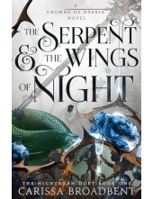 The Serpent and the Wings of Night: Crowns of Nyaxia 1 - Humanitas