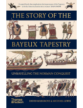The Story of the Bayeux Tapestry - Humanitas
