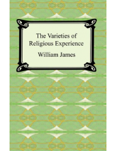 The Varieties of Religious Experience - Humanitas