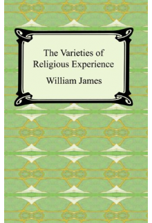 The Varieties of Religious Experience - Humanitas