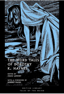 The Weird Tales of Dorothy K. Haynes 54 - Humanitas