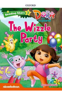 Reading Stars Dora 3 the Wizzle Party - Humanitas