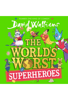 The World’s Worst Superheroes: The World’s Worst, Book 1 - Humanitas
