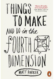 Things to Make and Do in the Fourth Dimension - Humanitas