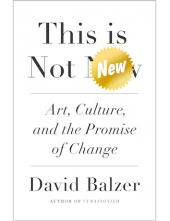 This is Not New : Art, Culture , and the Promise of Change - Humanitas