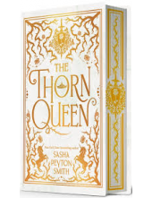 The Thorn Queen : 2 Deluxe Ed. The Rose Bargain - Humanitas