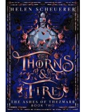 Thorns & Fire (The Ashes of Thezmarr 2) IŠANKSTINĖ PREKYBA. Knygą pristatysime per 2-3 savaites po išleidimo. Oficiali išleidimo data: 2025-07-31 - Humanitas