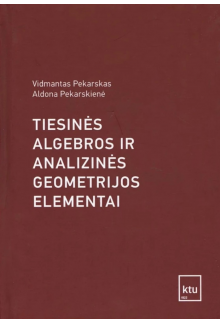 Tiesinės algebros ir analizinės geometrijos elementai - Humanitas