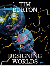 Tim Burton : Designing Worlds - Humanitas