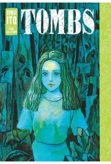 TOMBS: JUNJI ITO COLLECTION - Humanitas