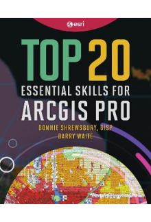 Top 20 Essential Skills for ArcGIS Pro - Humanitas