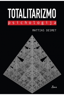 Totalitarizmo psichologija - Humanitas