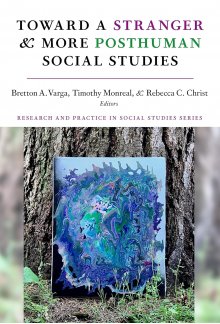 Toward a Stranger and More Posthuman Social Studies - Humanitas