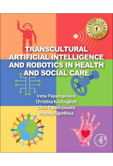 Transcultural Artificial Intelligence and Robotics in Health and Social Care - Humanitas