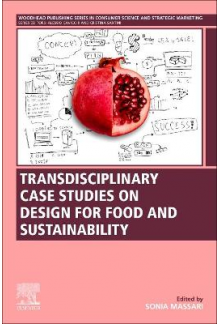 Transdisciplinary Case Studies on Design for Food and Sustainability - Humanitas