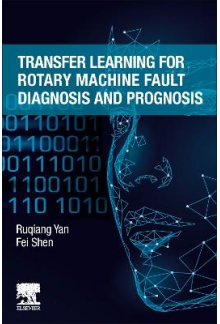Transfer Learning for Rotary Machine Fault Diagnosis and Prognosis - Humanitas