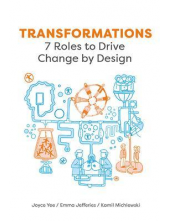Transformations : 7 Roles to Change by Design - Humanitas