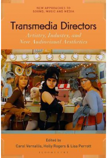 Transmedia Directors: Artistry Industry and New Audiovisual - Humanitas