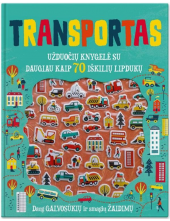 Transportas. Užduočių knygelė su daugiau kaip 70 iškilių lipdukų - Humanitas