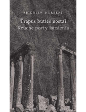 Trapūs būties uostai. Kruche porty istnienia - Humanitas