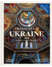Treasures of Ukraine : A Nation's Cultural Heritage - Humanitas