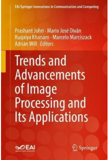 Trends and Advancements of Ima ge Processing and Its Applicat - Humanitas