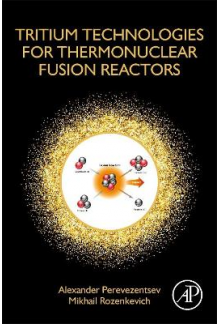 Tritium Technologies for Thermonuclear Fusion Reactors - Humanitas