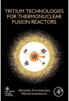 Tritium Technologies for Thermonuclear Fusion Reactors - Humanitas