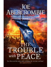 The Trouble With Peace Book 2 The Age of Madness - Humanitas