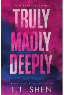 Truly Madly Deeply Forbidden Love Series - Humanitas