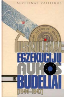 Tuskulėnai : egzekucijų aukosir budeliai ( 1944 - 1947) - Humanitas