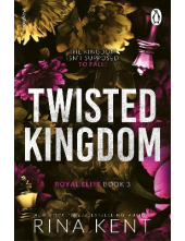 Twisted Kingdom The Royal Elite Series - Humanitas