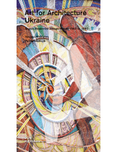 Ukraine : Art for Architecture. Soviet Modernist Mosaics 1960 to 1990 - Humanitas