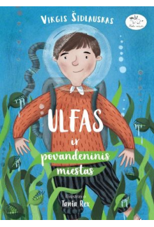 Ulfas ir povandeninis miestas - Humanitas